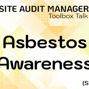 Asbestos Awareness Toolbox Talk